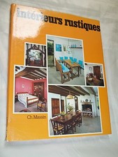 "INTERIEURS RUSTIQUES" (1980) ARNAUD BRENAC / MEUBLES / EDIT.  MASSIN