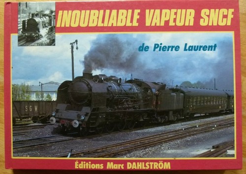 Inoubliable vapeur sncf - inoubliable,