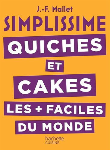 Simplissime quiches cakes - quiches,