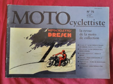 revue MOTOcyclettiste  N°75 /  500 DRESCH bicylindres