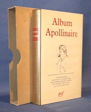 Apollinaire album. Bibliotheque de la Pleiade Gallimard 1971, Excellent Box Set