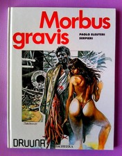 BD Druuna Morbus gravis Serpieri Bagheera éditeur