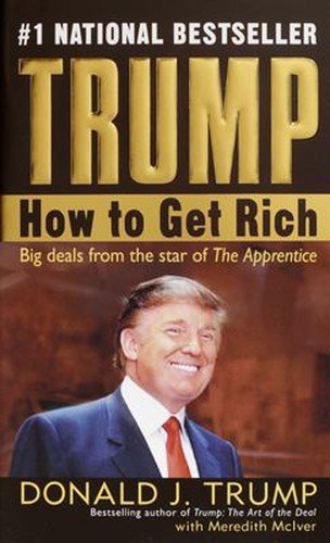 Trump comment devenir riche - trump,
