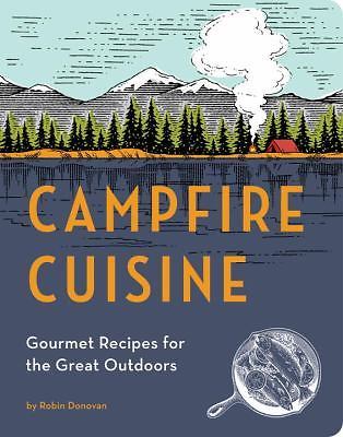 Campfire cuisine gourmet - cuisine:,