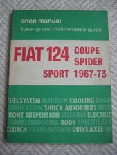 Fiat 124 Coupe Spider Sport 1967-73 Shop Manual, Tune-Up and Maintenance Guide