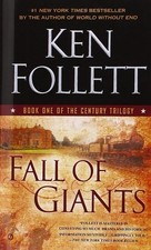 Fall of Giants - Follett, Ken