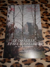LEBON Lucienne : La Carneille et ses seigneurs -Pays Bas-Normand n° 180