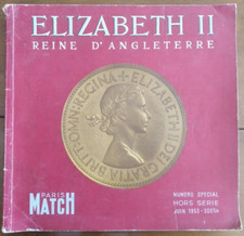 Ancien livre (1953) : ELIZABETH II Reine d'Angleterre - Paris Match - Hors Série