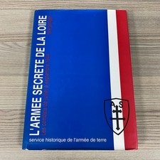 L'Armée Secrète De La Loire Les Combats De Juillet À Septembre 1944 Livre