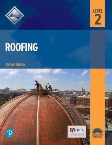 Nccer roofing level - roofing,, 2
