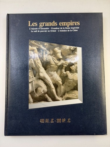 Les grands empires - 400, av