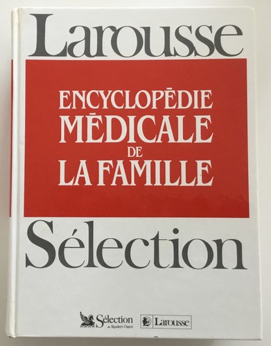 Larousse encyclopedie medicale - encyclopedie,
