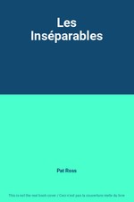 Les Inséparables, Pat Ross