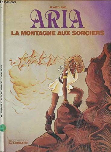 Aria la montagne aux - :,