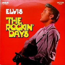 Elvis Presley The Rockin' Days
