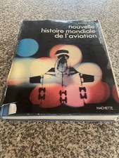 Nouvelle histoire mondiale de l'aviation - Edmond PETIT - Avion - Année 1973