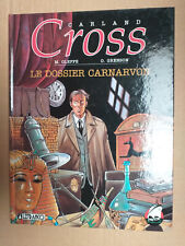 Carland Cross Le dossier Carnavon première édition 1992 tbe Lefrancq Grenson
