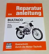 Manuel De Réparation - Bultaco Alpina, Frontera, Pursang, Sherpa T