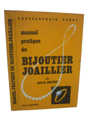 Manuel pratique bijoutier - du,