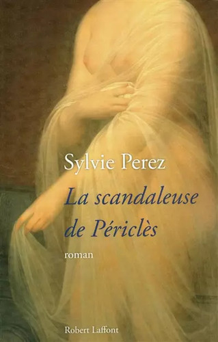 Scandaleuse périclès - la,