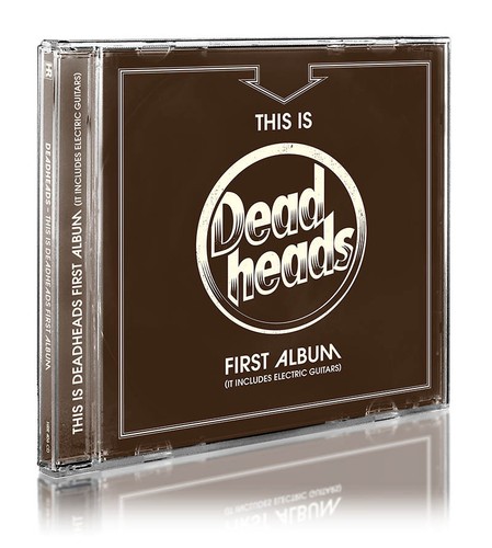 Deadheads this is - deadheads,