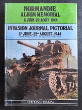 NORMANDIE ALBUM MEMORIAL 6 juin-22 août 1944 Georges Bernage Ed. HEIMDAL