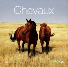 BEAU LIVRE - CHEVAUX, LA COLLECTION / SOLAR, NEUF
