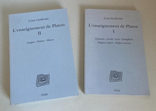 Louis GUILLERMIT : L'enseignement de Platon. En 2 tomes. 2001