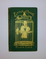 1873 Little Canary's Black Cato by Mrs. Osgood, Illustrated, 1st Edition