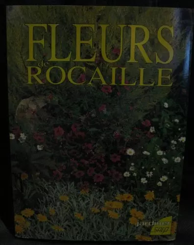 Fleurs rocaille robert - fleurs, de