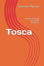Tosca: Libretto integrale con schede illustrative (Libre... by Sardou, Victorien
