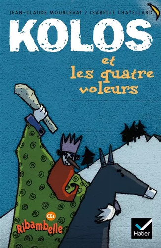 Kolos les quatre voleurs - quatre,
