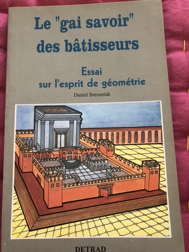 Gai savoir des batisseurs - le,
