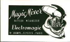 Publicité ancienne magic mixer Electromagic 1949 issue de magazine P. Billot