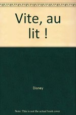 Vite, au lit !, Disney