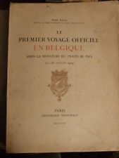Weiss, René, Le Premier voyage officiel en Belgique guerre 14-18 traité de paix