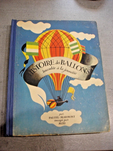 Histoire des ballons - , racontée