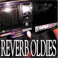 Various Artists Reverb Oldies