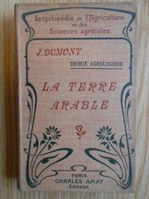 La Terre Arable J. Dumont Editions Amat  1907
