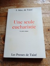 Une Seule Eucharistie.Les