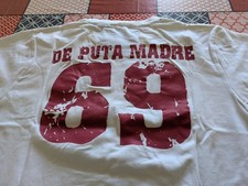De Puta Madre 69 T-shirt Shirt Maillot Jersey Size White Red