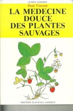 LA MEDECINE DOUCE DES PLANTES