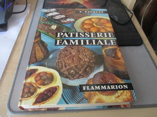 Livre patisserie familiale - patisserie,