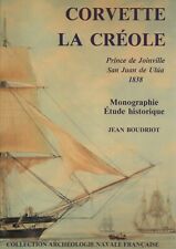 Corvette  La Créole.1829 1845. J. BOUDRIOT. Complet de toutes ses planches.