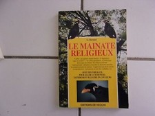 G RAVAZZI Le mainate religieux ( éditions de Vecchi 2000 bel état )