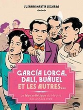 Garçía Lorca, Dalí, Buñuel