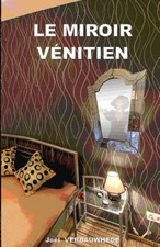 Le miroir vénitien [French]