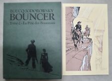 BOUNCER TOME 2 LA PITIE DES BOURREAUX N°031/450 TIRAGE DE TÊTE BOUCQ JODOROWKY  