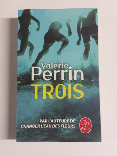 Trois valérie perrin le - trois,, perrin,