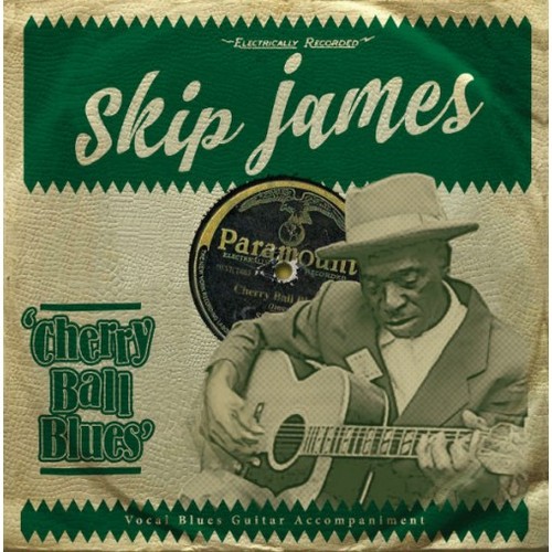 Skip james cherry ball - -,